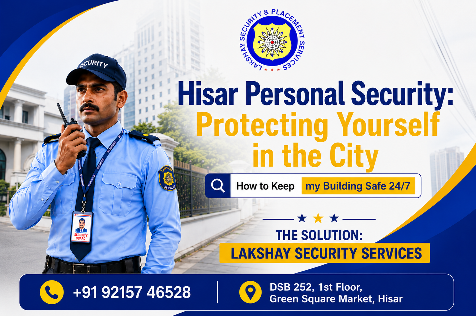 Hisar Personal Security: Protecting Yourself in the City